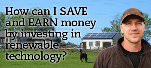 How can I save and earn money by investing in renewable technology?